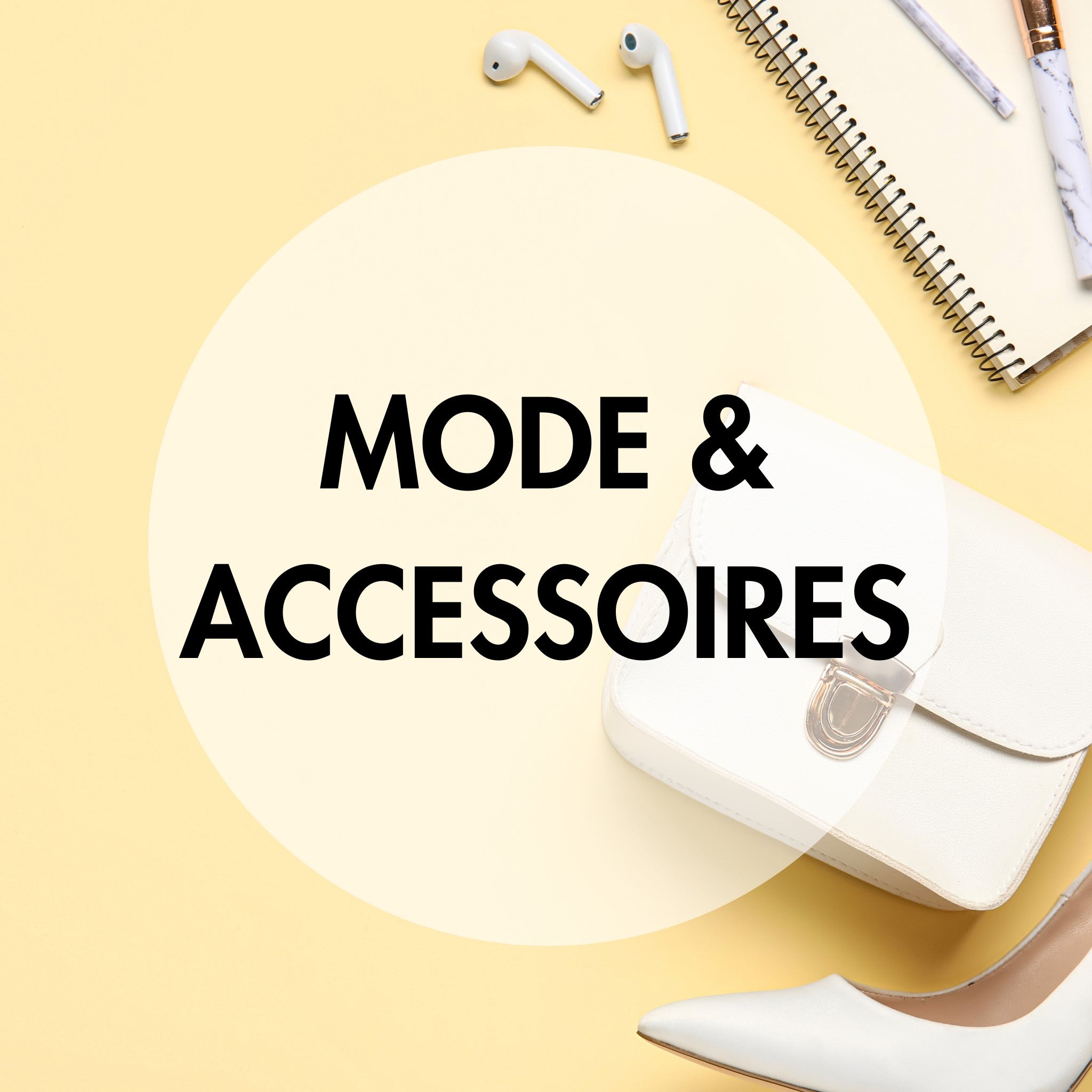 MODE & ACCESSOIRES