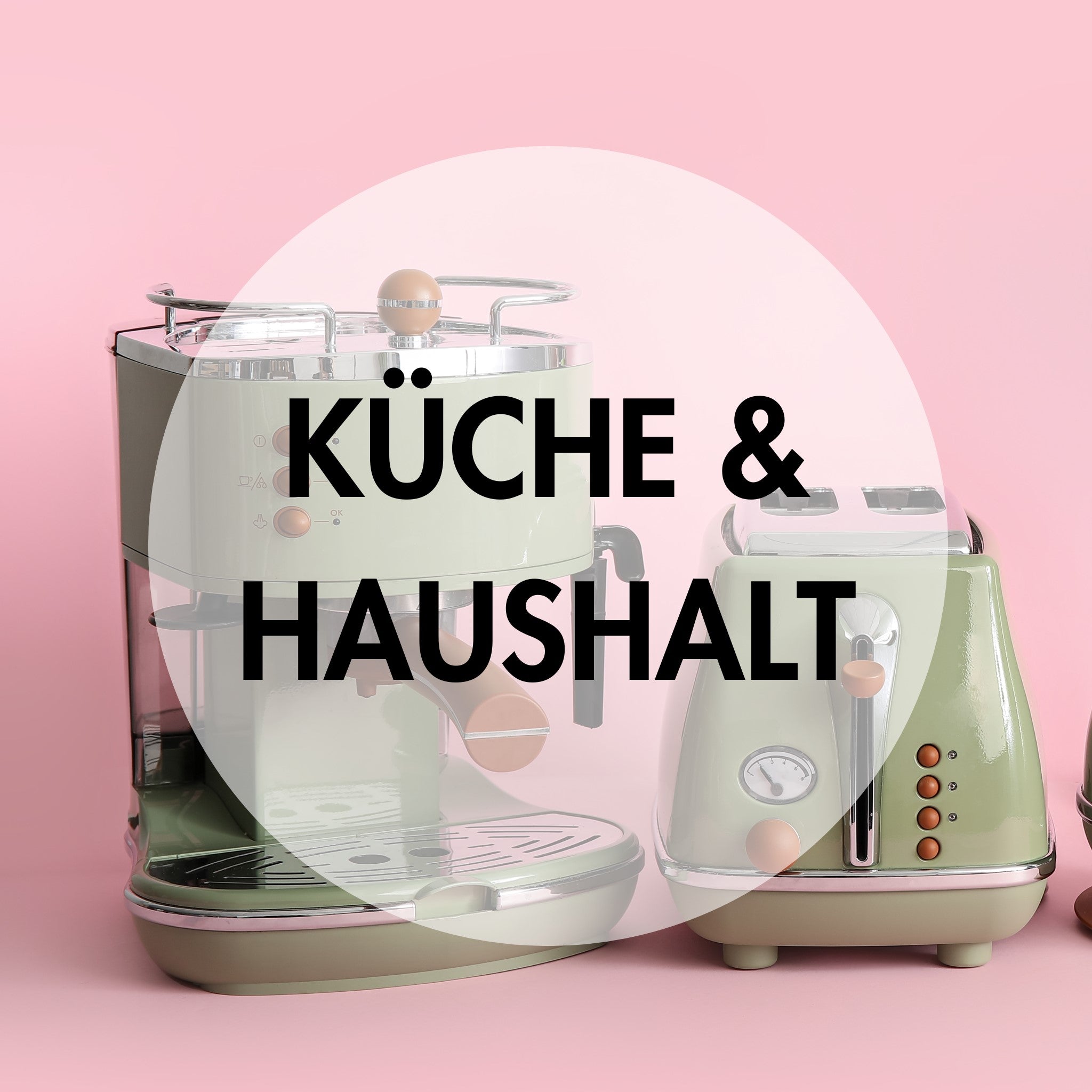 KÜCHE & HAUSHALT